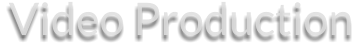 Video Production